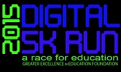 Greater Excellence in Education DIGITAL 5k Run