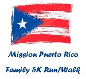 Mission Puerto Rico 5k Family Run/Walk